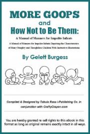 More Goops and How Not to Be Them