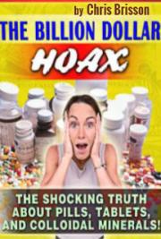 The Billion Dollar Hoax