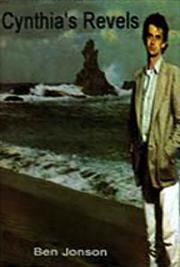 Cynthia's Revels (or the Fountain of Self-Love)