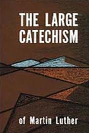 The Large Catechism