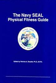 The Navy SEAL Physical Fitness Guide