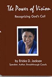 The Power of Vision: Recognizing God&rsquo;s Call