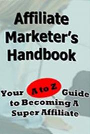 Affiliate Marketers Handbook