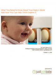 What You Need to Know About Your Baby's World and How You Can Help Them Explore