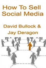 How to Sell Social Media