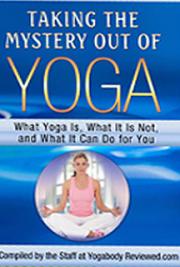 Taking the Mystery Out of Yoga