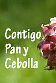 Contigo Pan y Cebolla