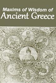 Maxims of Wisdom of Ancient Greece