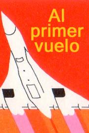 Al Primer Vuelo