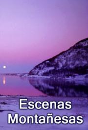 Escenas Monta&ntilde;esas