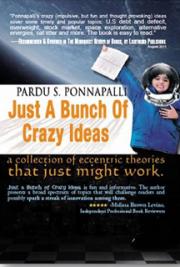 Just a Bunch of Crazy Ideas