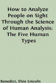 How to Analyze People on Sight Through the Science of Human Analysis