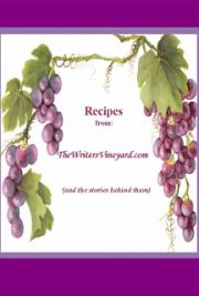 Recipes from the Writers Vineyard.com