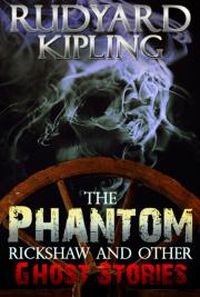 The Phantom Rickshaw and Other Ghost Stories