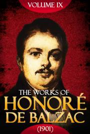 The works of Honor&eacute; de Balzac V.IX (1901)