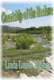 Courtship of the Recluse