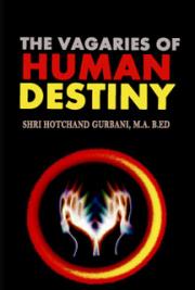 The Vagaries of Human Destiny