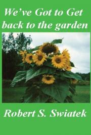 We've got to get Back to the Garden