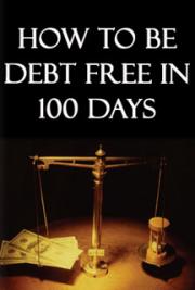 How to be Debt Free in 100 Days