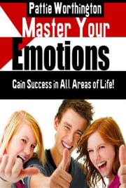 Mastering Your Emotions