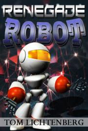 Renegade Robot