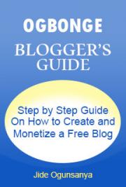 The Ogbonge &ldquo;Blogger&rsquo;s Guide&rdquo;