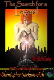 The Search for a Legend (Book 1 of Quest for Knowledge)