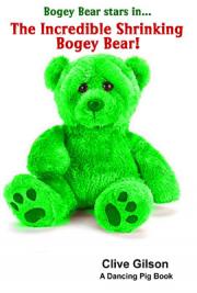 The Incredible Shrinking Bogey Bear
