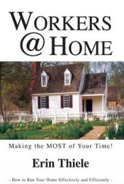 Workers at Home: Making the Most of Your Time