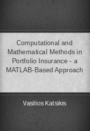 Computational and Mathematical Methods in Portfolio Insurance - a MATLAB-Based Approach