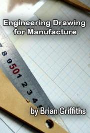 Engineering Drawing for Manufacture