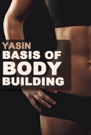 Basics Of Body Building