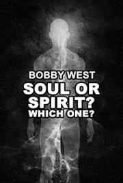 Soul or Spirit? Which One?
