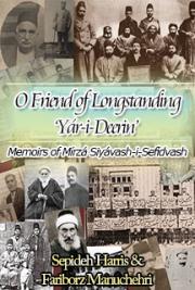 Yar-i-Deerin; O Friend of Longstanding