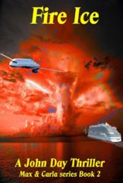 Fire Ice Max & Carla Series Book 2