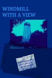 Windmill with a View