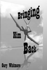 Bringing Him Back