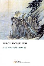Le Bois sec Refleuri