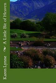 A Little Bit of Heaven