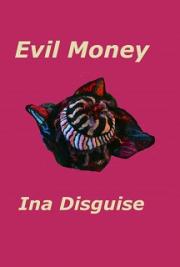 Evil Money
