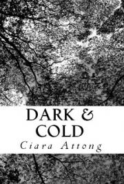 Dark & Cold