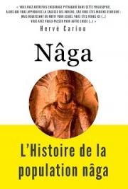 N&acirc;ga: L&rsquo;Histoire de la population n&acirc;ga