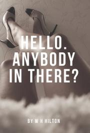 Hello. Anybody in there?