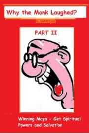 Why the Monk Laughed - Part II