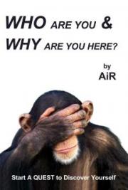 Who Are You & Why Are You Here?