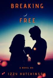 Breaking Free