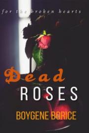 Dead Roses