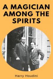 A Magician Among the Spirits