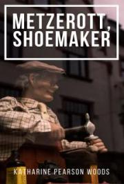 Metzerott, Shoemaker