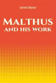 Malthus and his work